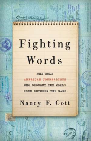 Fighting Words de Nancy F Cott