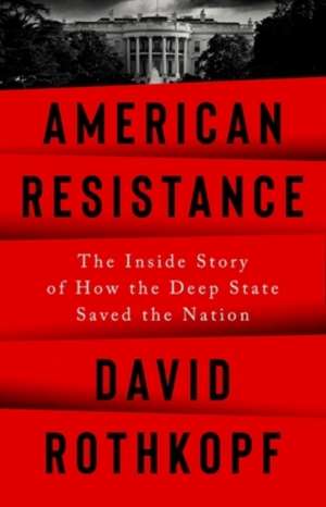 American Resistance de David Rothkopf