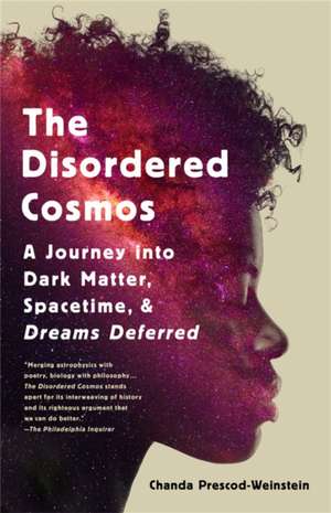 The Disordered Cosmos de Chanda Prescod-Weinstein