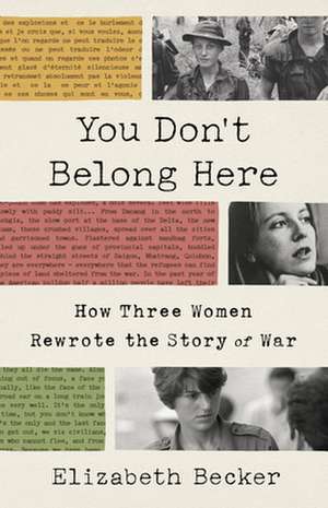 You Don't Belong Here de Elizabeth Becker