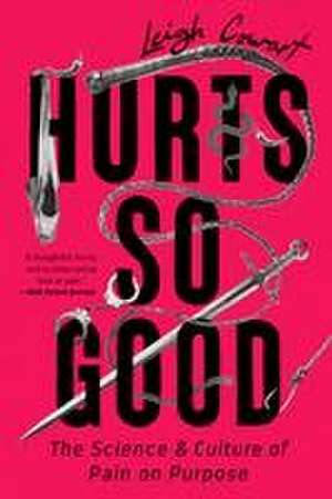 Hurts So Good de Leigh Cowart