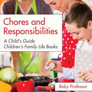 Chores and Responsibilities de Baby