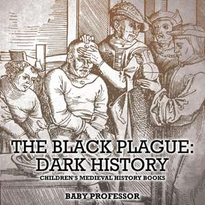 The Black Plague de Baby