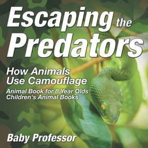 Escaping the Predators de Baby