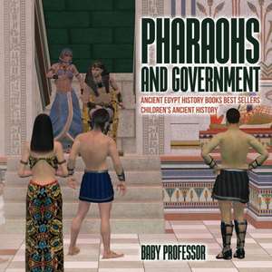 Pharaohs and Government de Baby