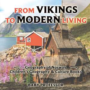 From Vikings to Modern Living de Baby