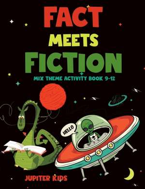 Fact Meets Fiction - Mix Theme Activity Book 9-12 de Jupiter Kids