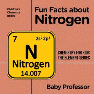 Fun Facts about Nitrogen de Baby