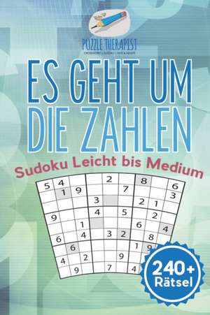 Puzzle Therapist: Es geht um die Zahlen | Sudoku Leicht bis