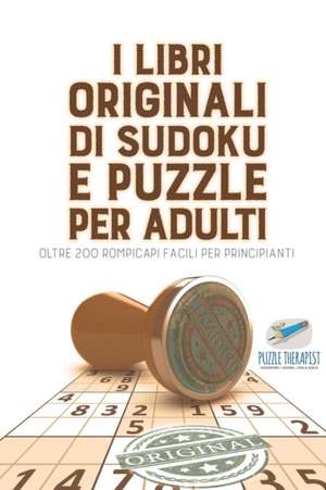 I libri originali di Sudoku e puzzle per adulti | oltre 200 rompicapi facili per principianti de Speedy Publishing