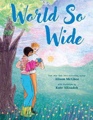World So Wide de Alison McGhee