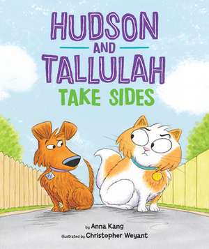 HUDSON & TALLULAH TAKE SIDES de Anna Kang