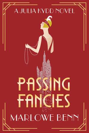 Passing Fancies de Marlowe Benn