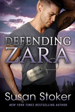 Defending Zara de Susan Stoker