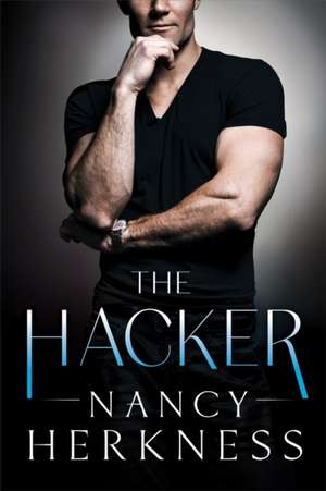 The Hacker de Nancy Herkness