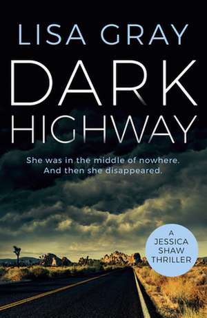 Dark Highway de Lisa Gray