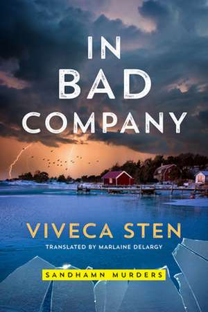 In Bad Company de Viveca Sten