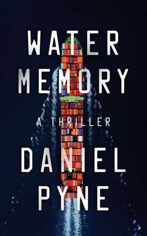 Water Memory de Daniel Pyne