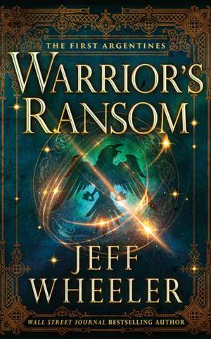 WARRIORS RANSOM de Jeff Wheeler