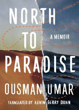 North to Paradise de Ousman Umar