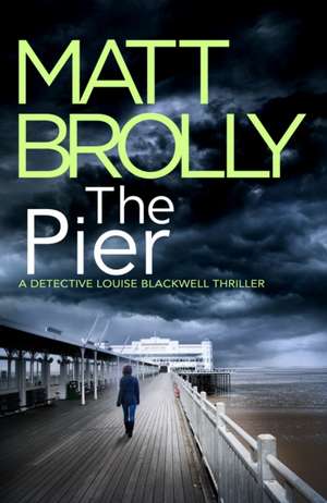 The Pier de Matt Brolly