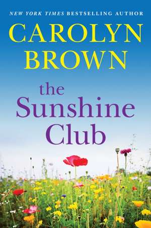 The Sunshine Club de Carolyn Brown