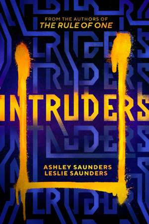 Intruders de Ashley Saunders