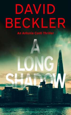 A Long Shadow de David Beckler