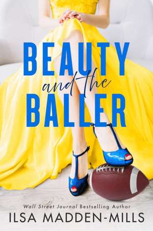 Beauty and the Baller de Ilsa Madden-Mills