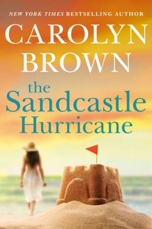 The Sandcastle Hurricane de Carolyn Brown