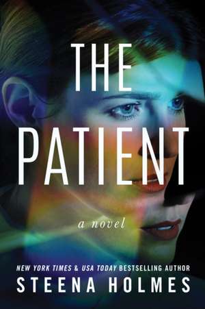 The Patient de Steena Holmes