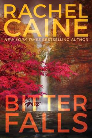 Bitter Falls de Rachel Caine