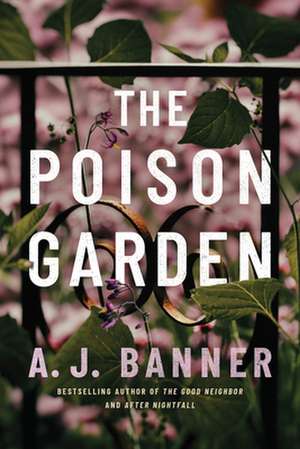 The Poison Garden de A. J. Banner