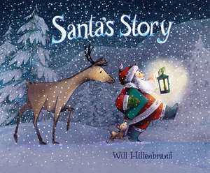 Santa's Story de Will Hillenbrand