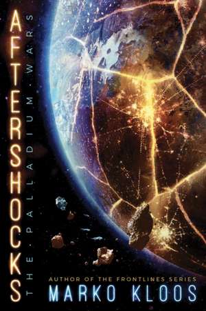 Aftershocks de Marko Kloos