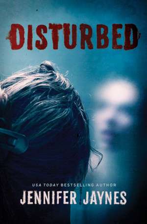 Disturbed de Jennifer Jaynes