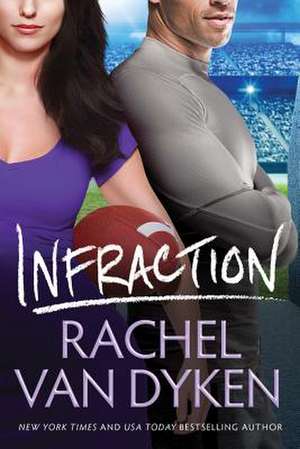 Infraction de Rachel Van Dyken