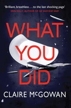 What You Did de Claire Mcgowan