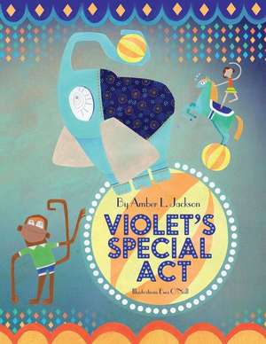 Violet's Special ACT de Jackson, Amber L.