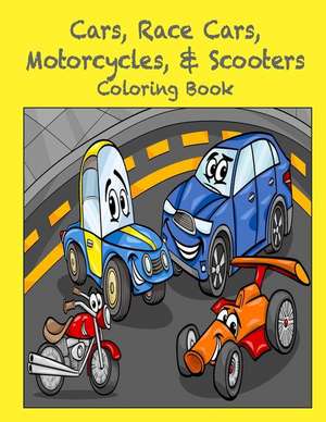 Cars, Race Cars, Motorcycles, & Scooters Coloring Book de Sandy Mahony