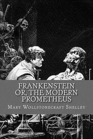 Frankenstein de Mary Wollstonecraft Shelley