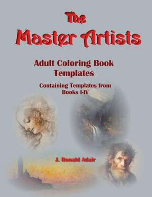 The Master Artists de J. Ronald Adair