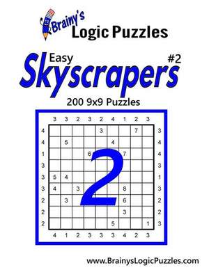 Brainy's Logic Puzzles Easy Skyscrapers #2 de Brainy's Logic Puzzles