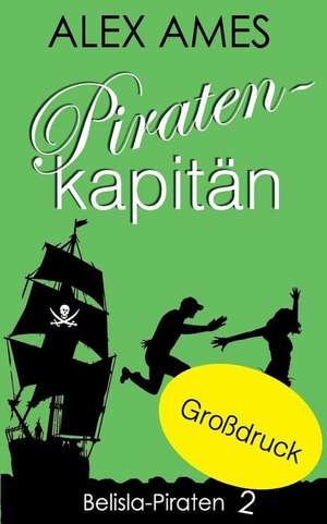 Piratenkapitan (Grossdruck) de Alex Ames