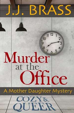 Murder at the Office de J. J. Brass