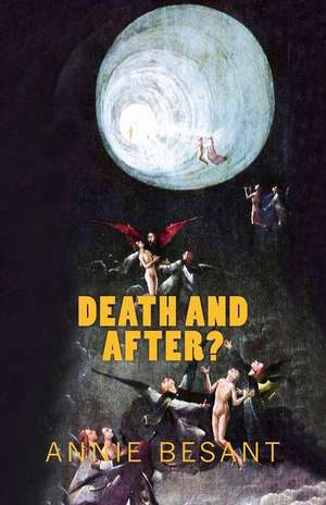 Death and After? de Annie Besant