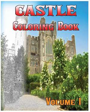 Castle Coloring Books Vol.1 for Relaxation Meditation Blessing de Melissa Kelly