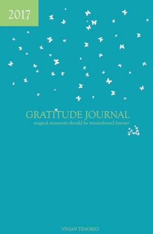 2017 Gratitude Journal - South Beach Vibes de Vivian Tenorio