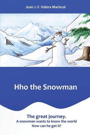 Hho the Snowman de Juan J. F. Valera Mariscal