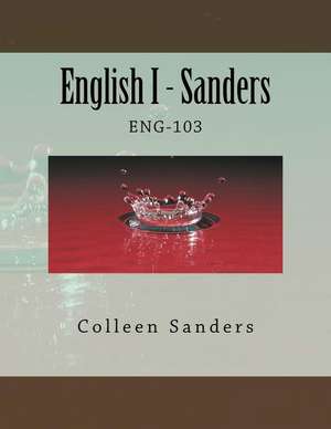 English I - Sanders de Sanders, Colleen